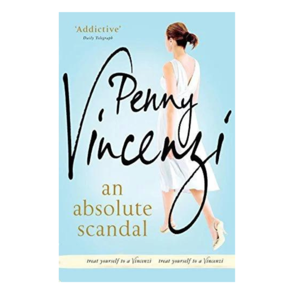 An Absolute Scandal by Penny Vincenzi