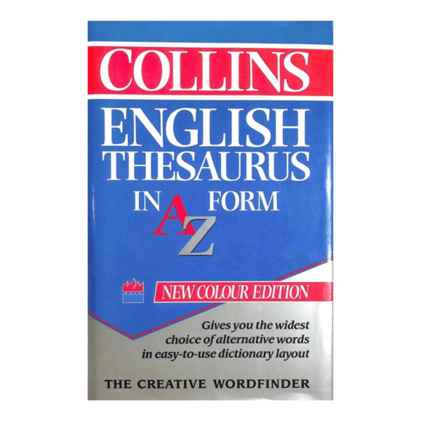 Collins English Thesaurus in A-Z Form