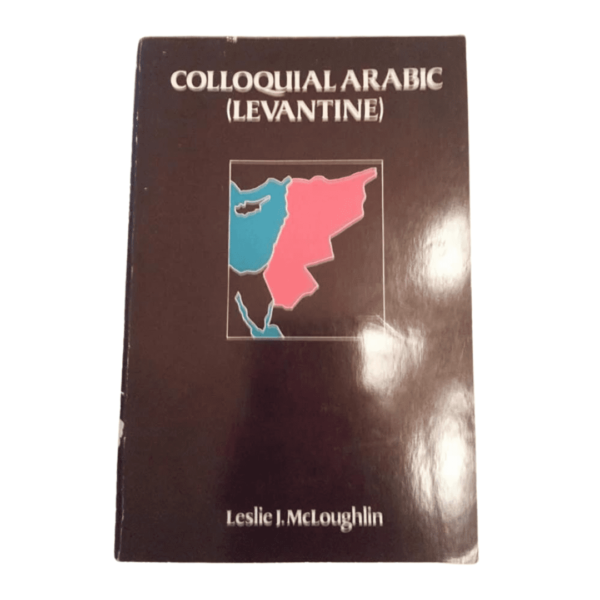 Colloquial Arabic Tapa blanda de Leslie J. McLoughlin