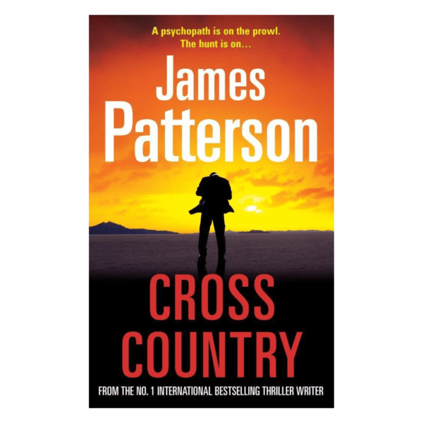 Cross Country (Alex Cross 14) by James Patterson