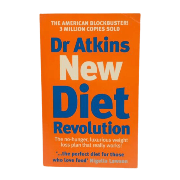 Dr. Atkins’ New Diet Revolution by Robert C. Atkins