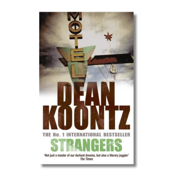Strangers A brilliant thriller of heart-stopping suspense – 24 May 1990 by Dean Koontz