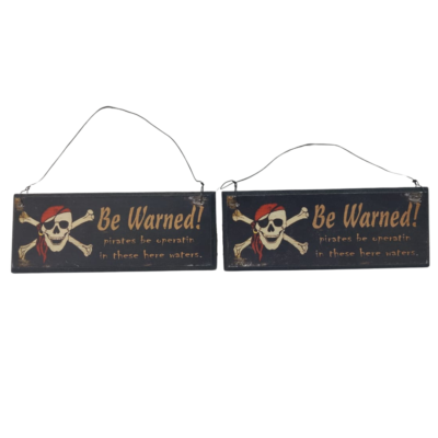 Couple of Be Warned Notice Hangers (Pirate Warning)