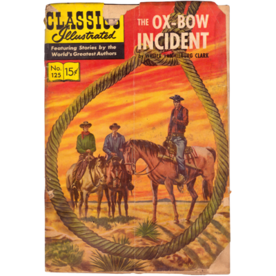 Classics Illustrated #125 The Ox-Bow...